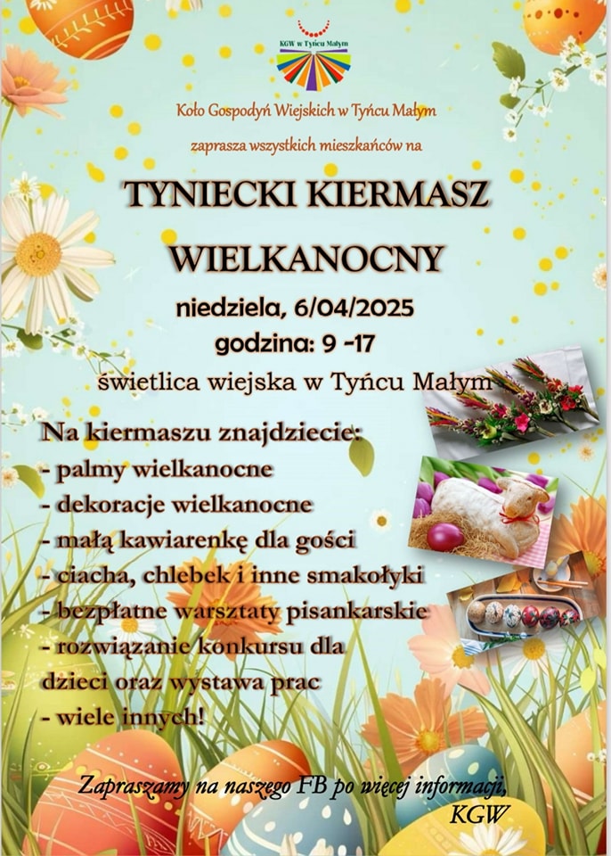 Informacja o Tynieckim Kiermaszu Wielkanocnym - niedziela, 6 kwietnia 2025